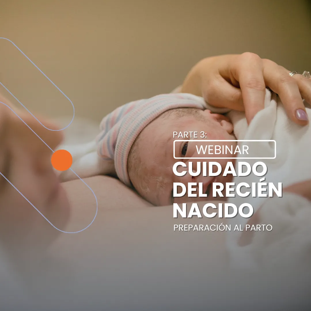 SEVIBE CELLS PREPARACIÓN AL PARTO: Cuidados del recién nacido
