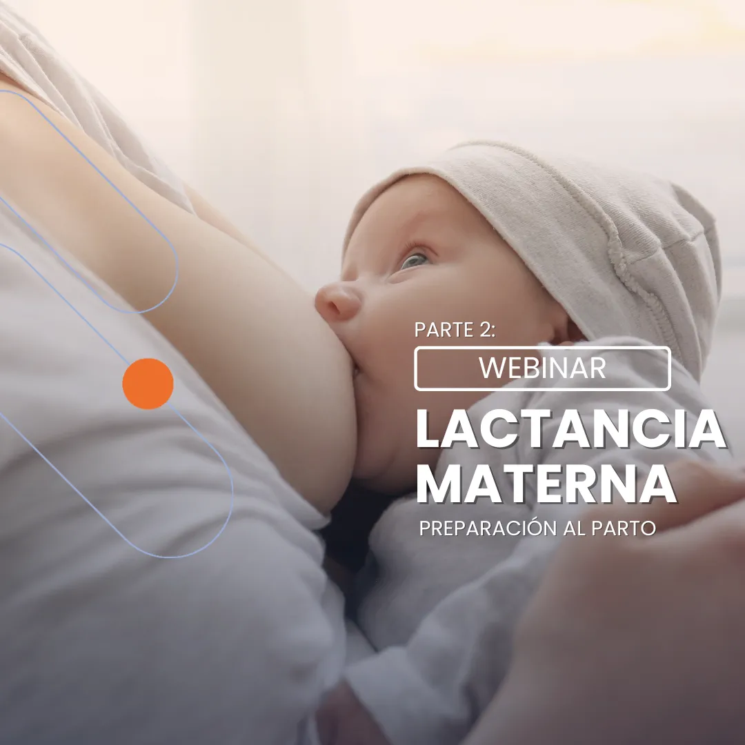 SEVIBE CELLS PREPARACIÓN AL PARTO: Lactancia materna